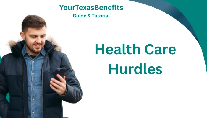 Health Care Hurdles Health Care Hurdles