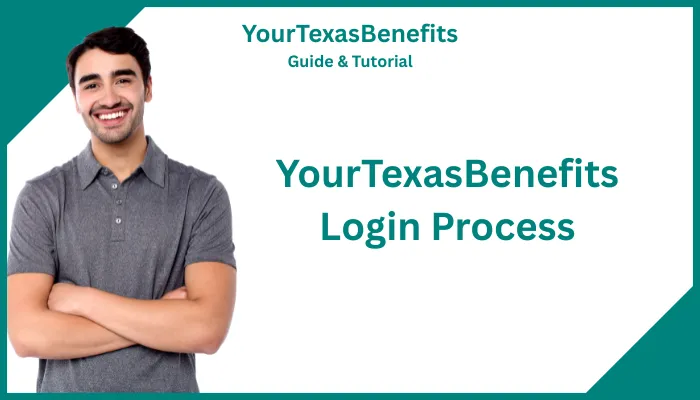 YourTexasBenefits Login Process YourTexasBenefits Login Process